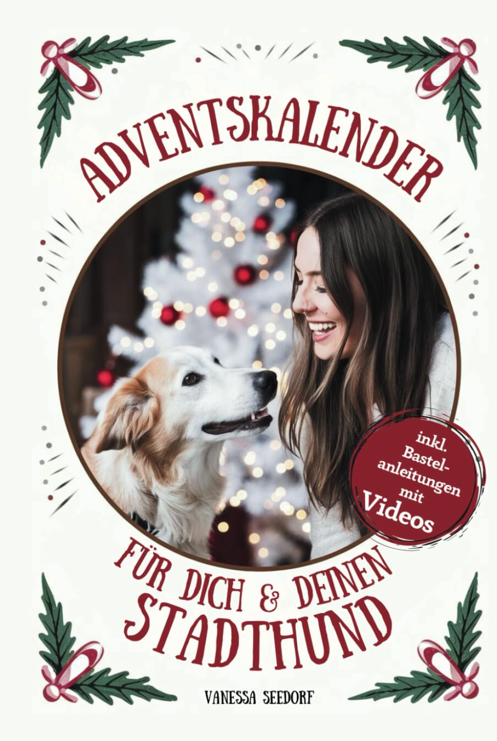 Calendario de Adviento para perros urbanos con recetas y juegos en libro