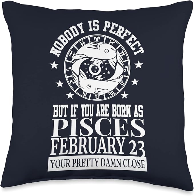 Pisces Zodiac February 23 Women Men Birthday Party Throw Pillow