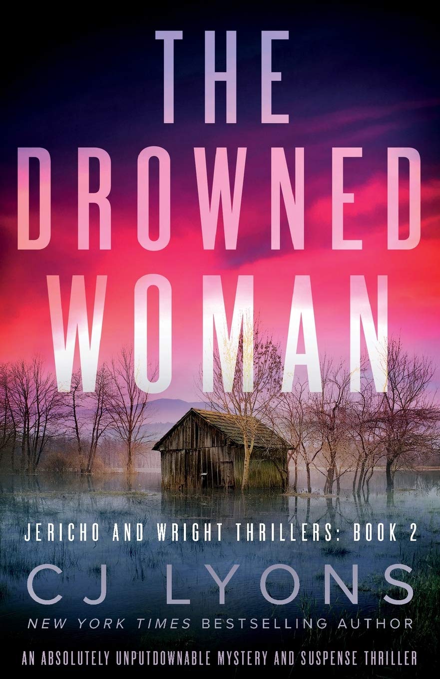 The Drowned Woman: An absolutely unputdownable mystery and suspense thriller: 2 (Jericho and Wright Thrillers)