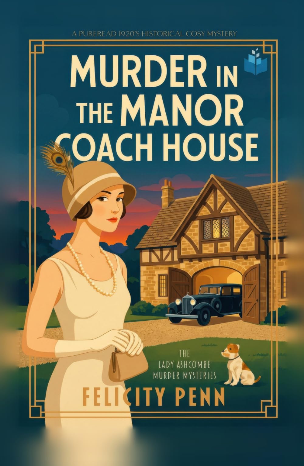 Murder in the Manor Coach House: A 1920’s Historical Cosy Mystery (The Lady Ashcombe Murder Mysteries)