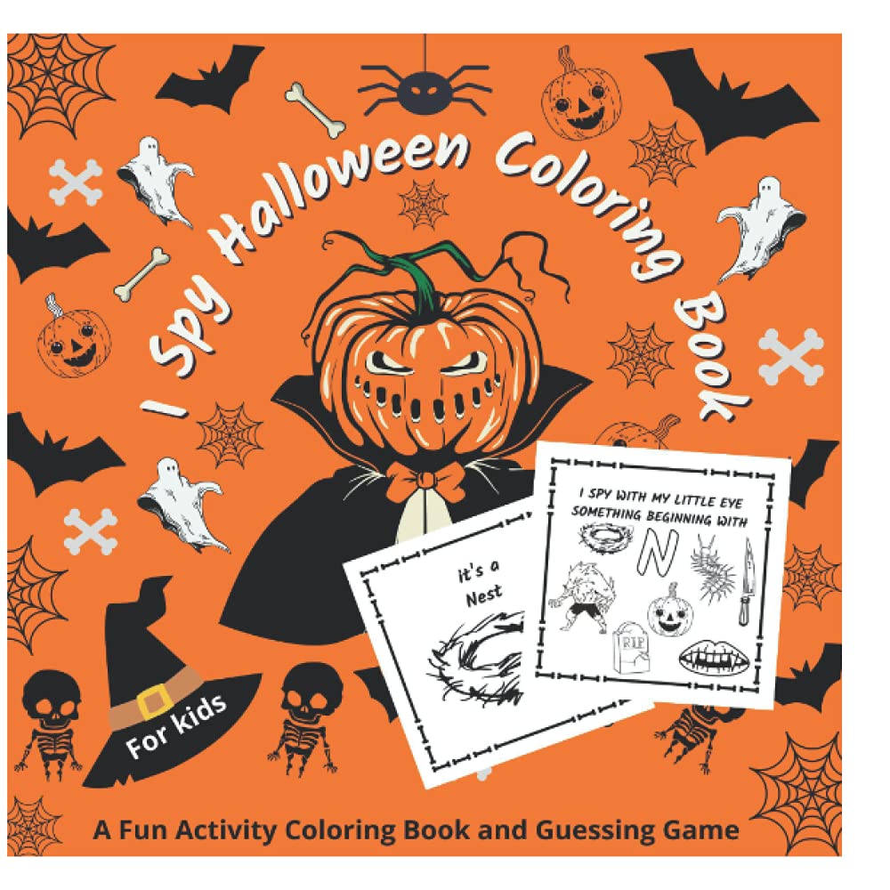 I Spy Halloween Colouring Book: This is the perfect combination of I spy and coloring for 3-8 year olds