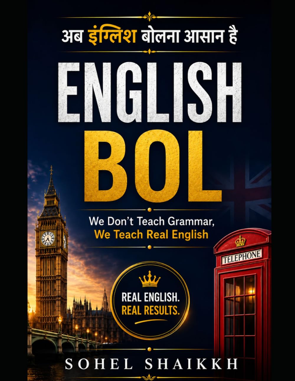 English Bol: We Don't Teach Grammar, We Teach Real English
