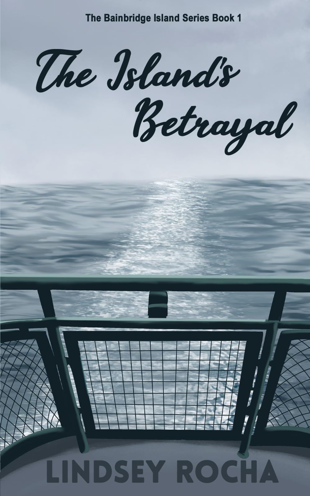 The Island's Betrayal (Bainbridge Island Series)