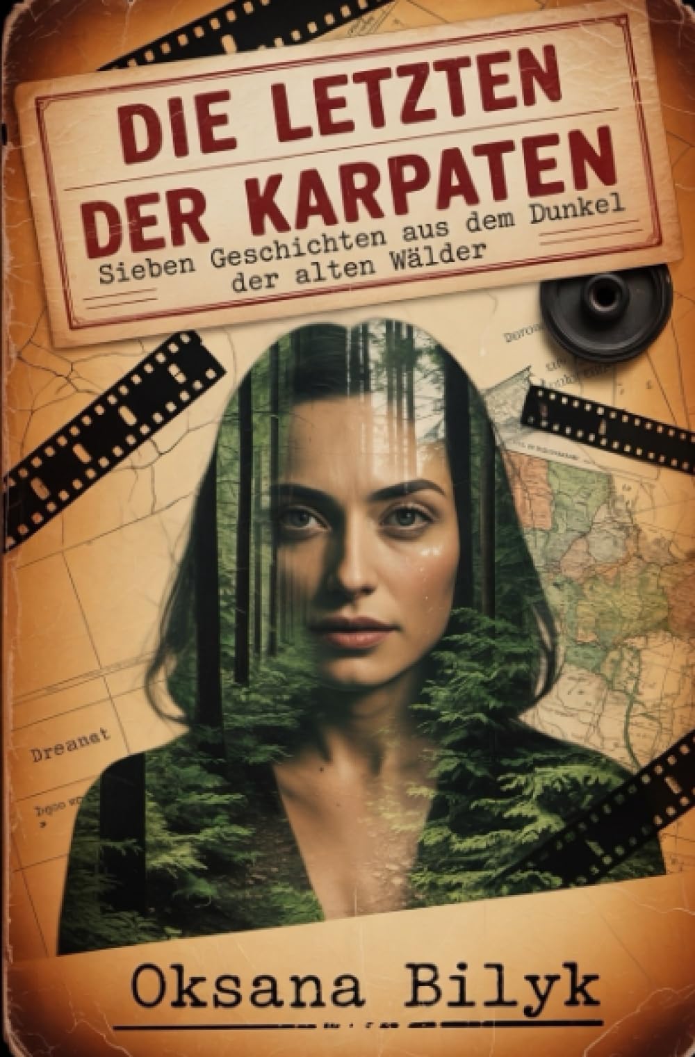 Die Letzten der Karpaten: Sieben Geschichten aus dem Dunkel der alten Wälder