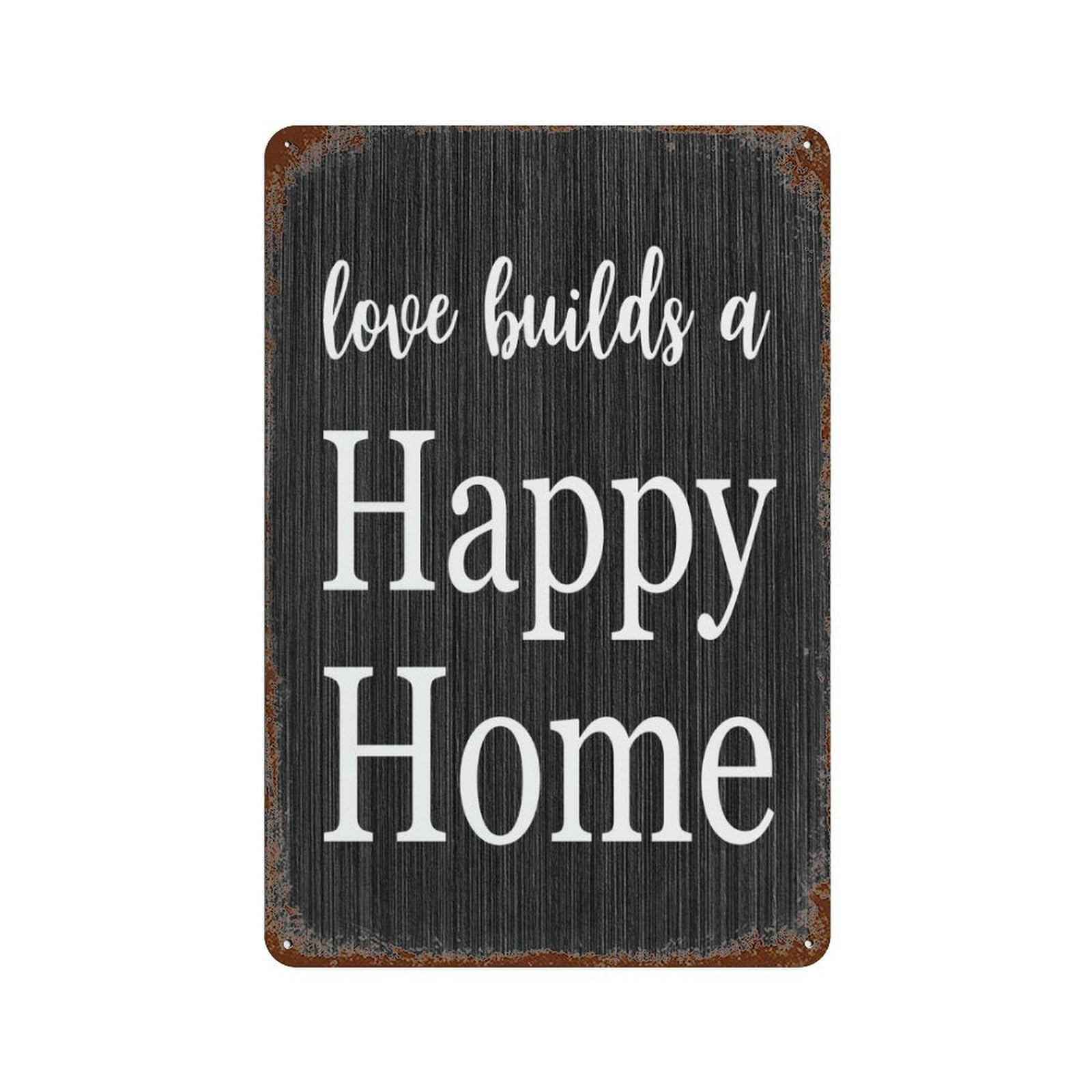 Yepyayqvk Tin Sign 241 Wodevor Love Builds A Happy' Home Fashion Chic Metal Decor For Yard Restaurants Gate 6X8 Inch