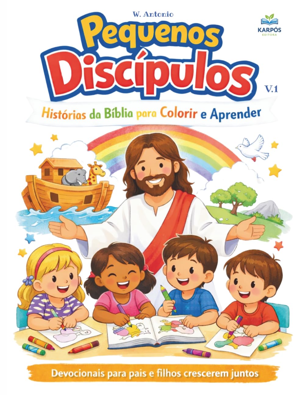 Histórias da Bíblia para colorir e aprender: Devocionais para pais e filhos crescerem juntos.