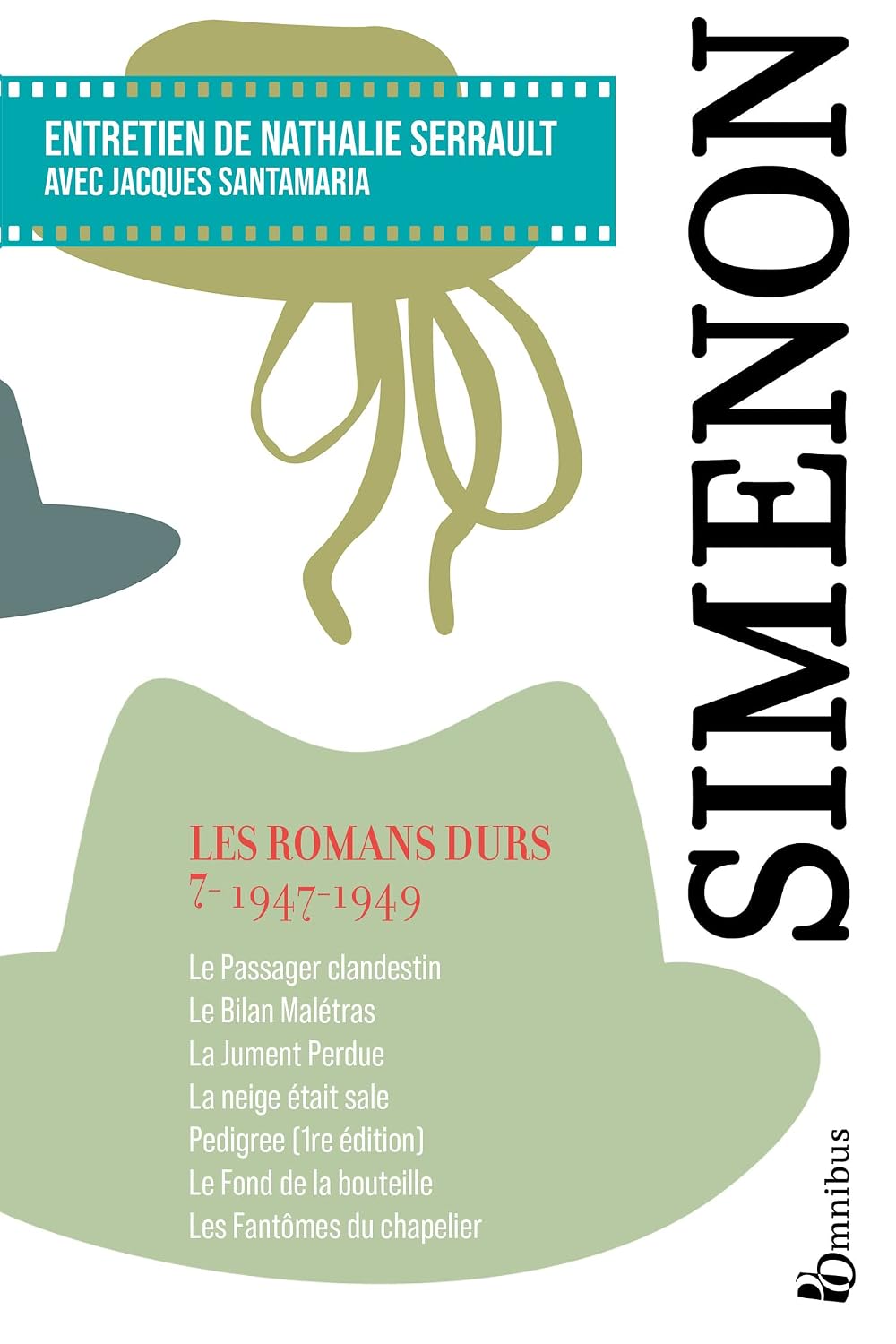 Les Romans durs, Tome 7 1947-1949 (French Edition)