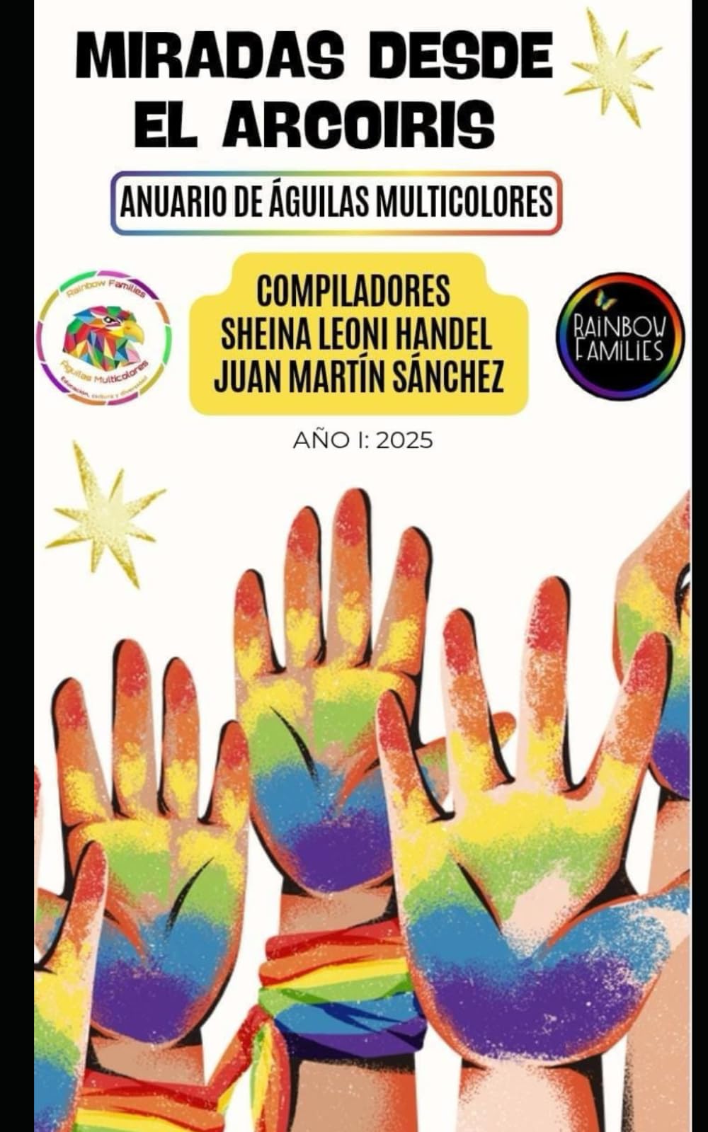 ANTOLOGÍA INTERNACIONAL I: Miradas desde el Arcoiris