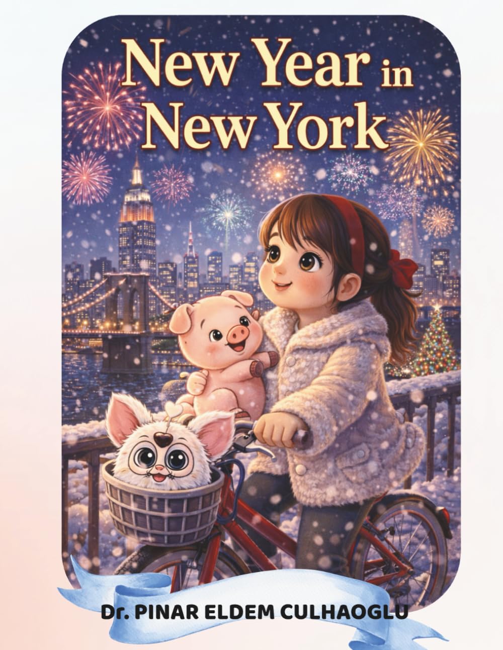 New Year in New York: A Sweet Winter with Daphne: A Heartwarming Winter Story About Kindness, Friendship, and Trying Again