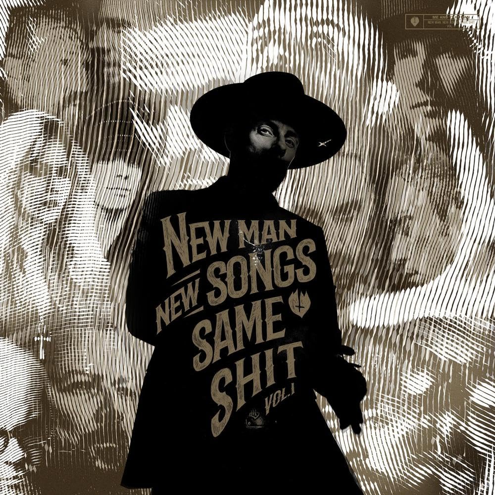 New Man, New Songs, Same Shit Vol.1