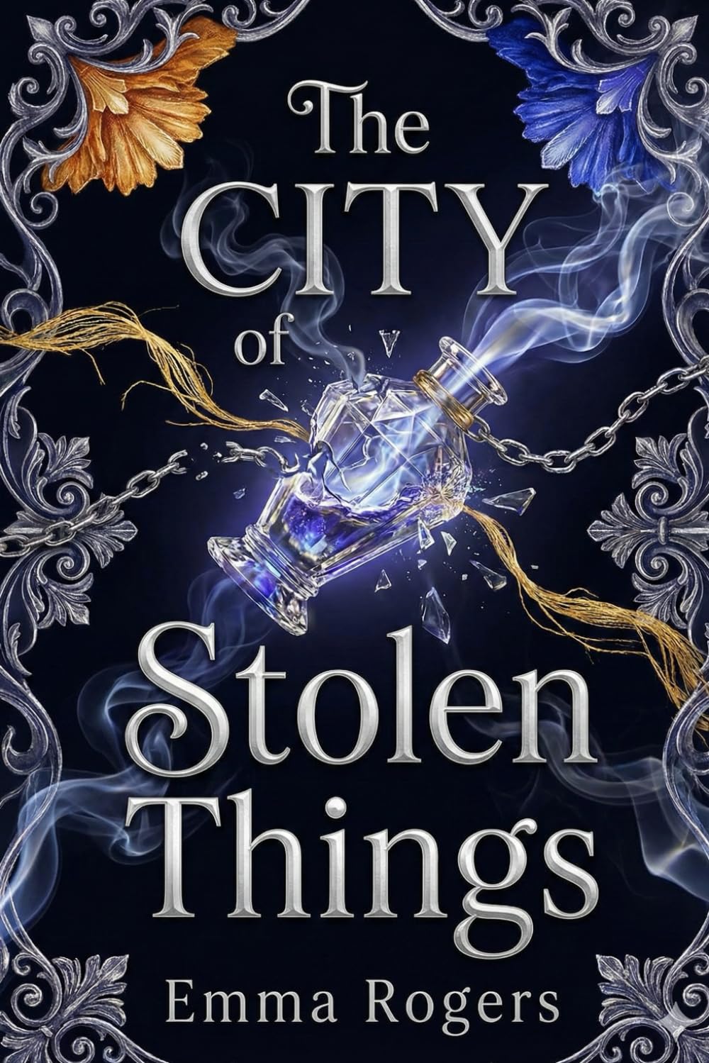 The City of Stolen Things: A Dark Fantasy Enemies to Lovers Romance