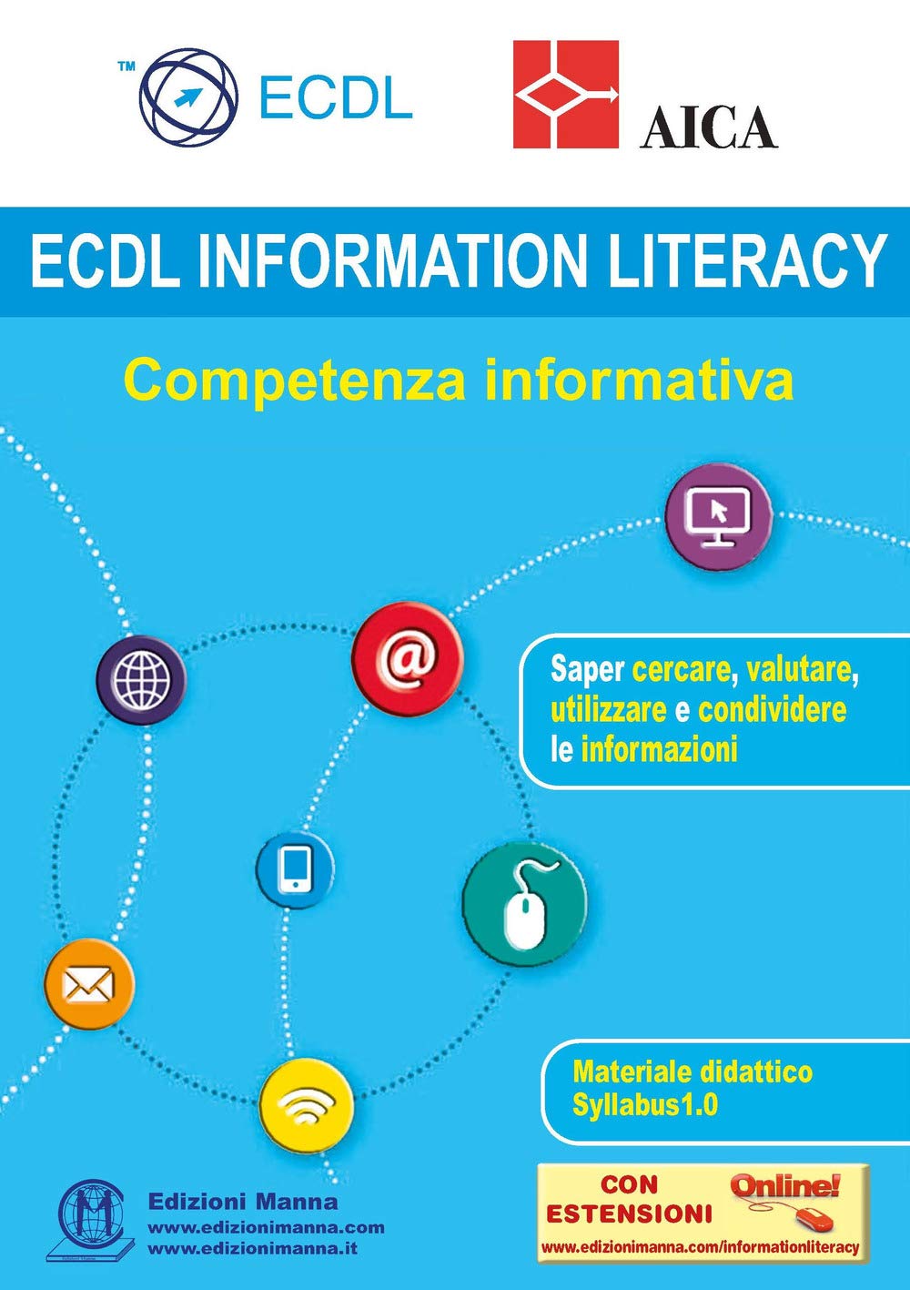 Ecdl Information Literacy. Competenza Informativa. Con Espansione Online - 4