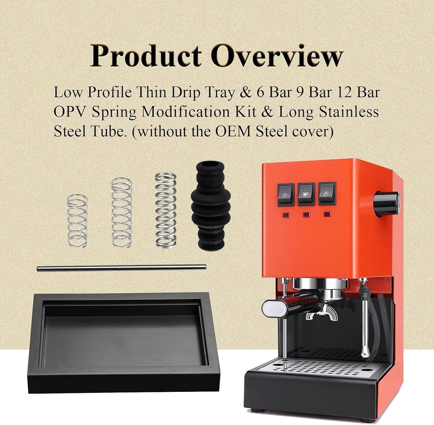Low Profile Thin Drip Tray & 6 Bar 9 Bar 12 Bar OPV Spring Modification Kit & Long Stainless Steel Tube, Compatible with Gaggia Classic Pro Traditional Espresso Coffee Machine Parts