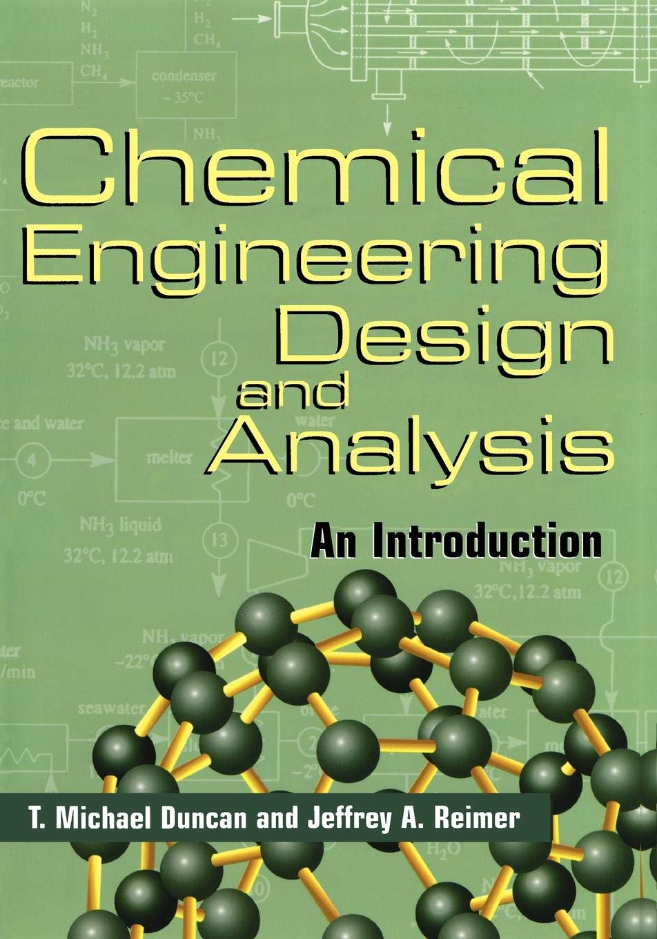 Chemical Engineering Design and Analysis An Introduction (Cambridge