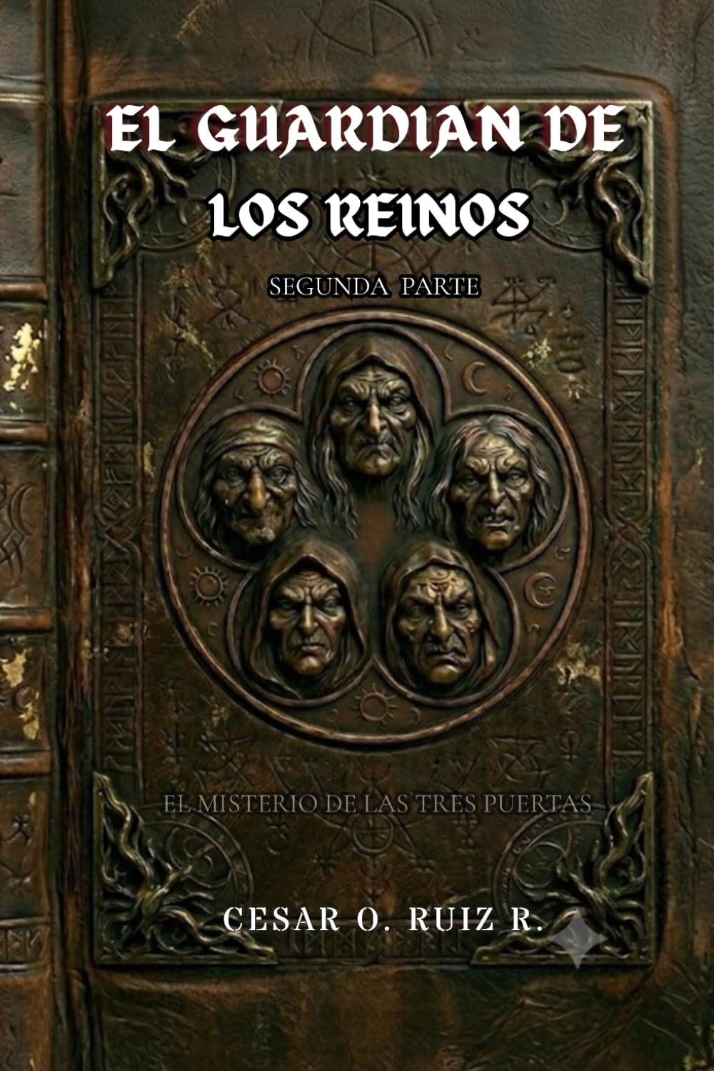 El Guardian de los Reinos: El Misterio de las Tres Puertas