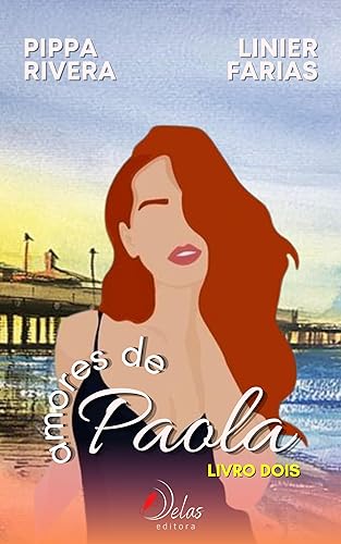 Amores de Paola - Livro Dois