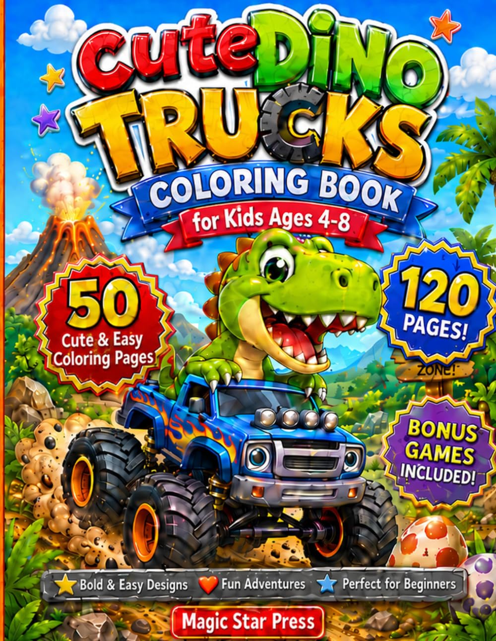 Dino Trucks Coloring Book for Kids Ages 4-8: 50 Cute and Easy Dinosaur Vehicle Coloring Pages with Monster Trucks, Construction Trucks, Big Machines and Bonus Activities