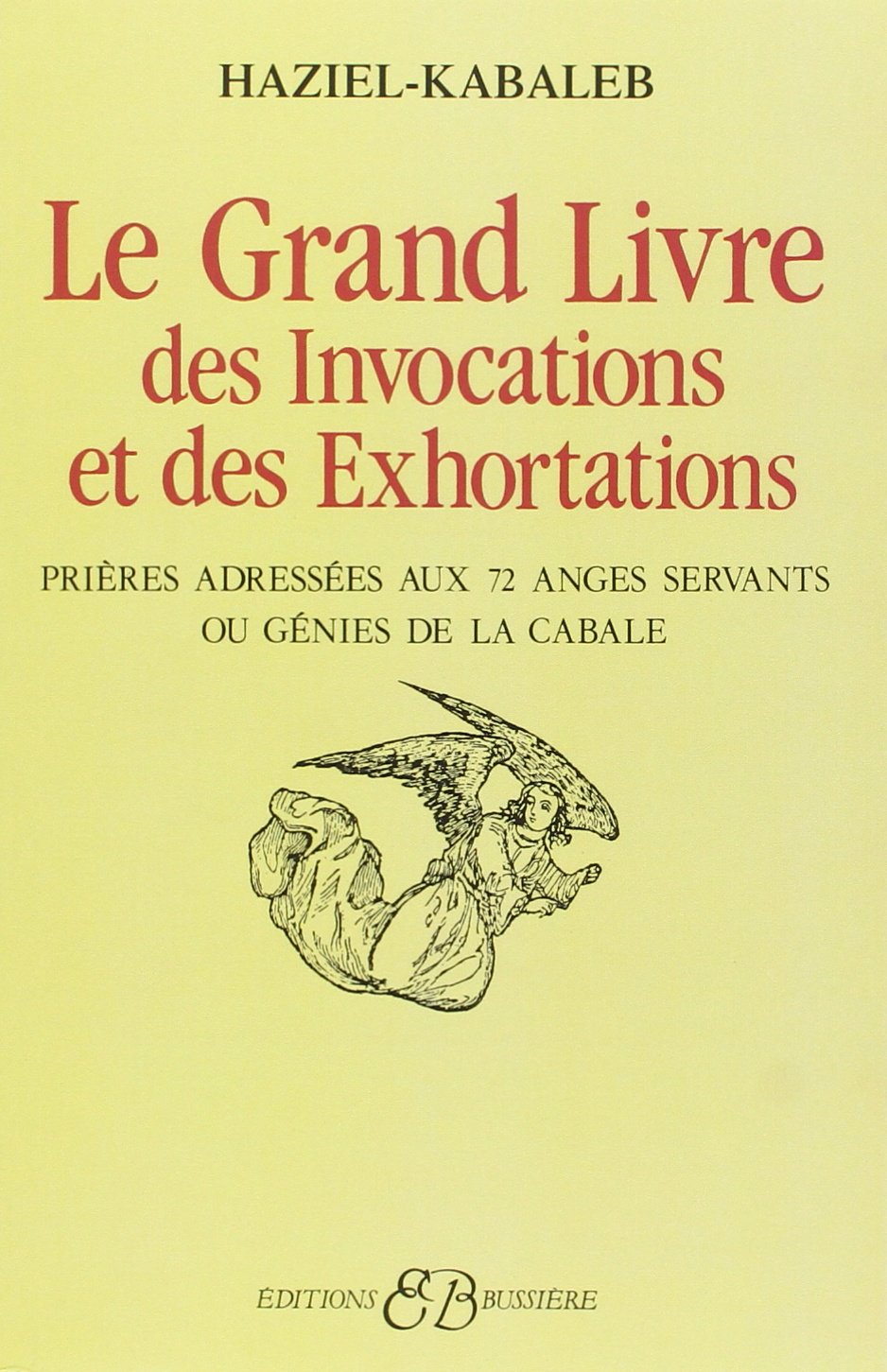 Le Grand livre des invocations et des exhortations