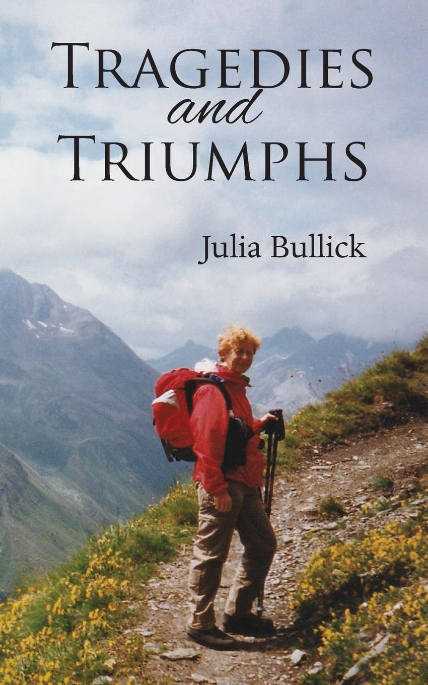Tragedies and Triumphs