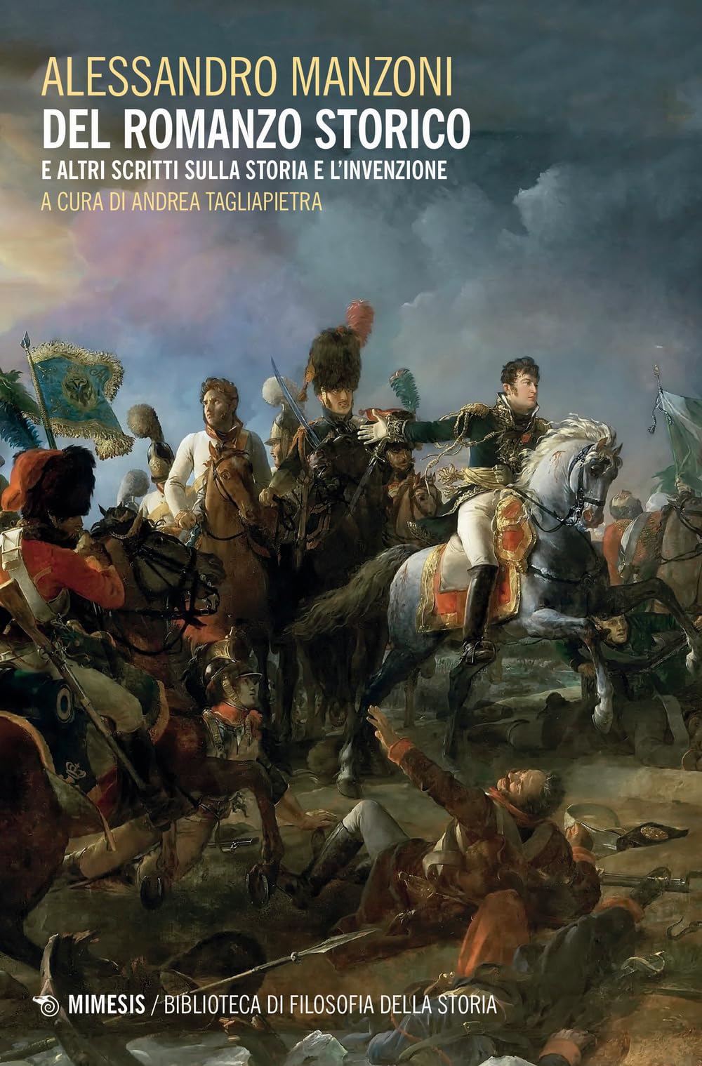 Del Romanzo Storico E Altri Scritti Sulla Storia E L'invenzione - 4