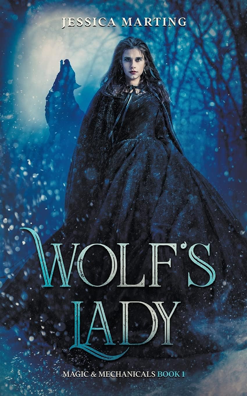 Wolf's Lady: 1 (Magic & Mechanicals)