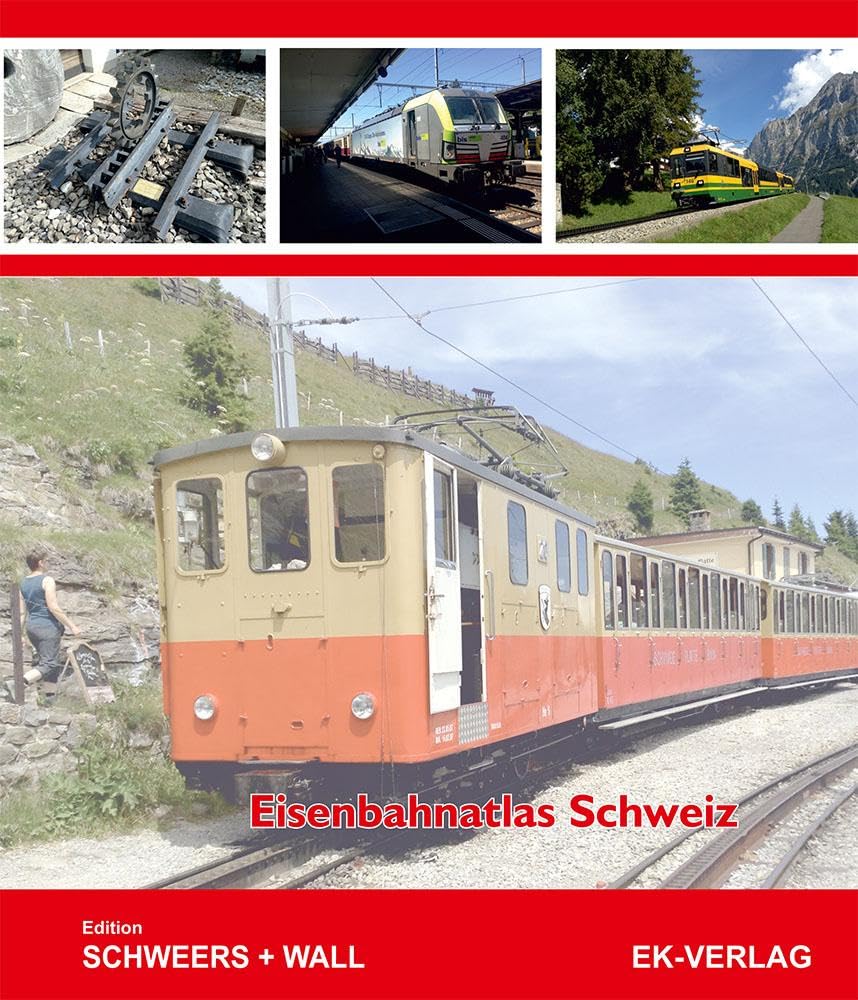 Eisenbahnatlas Schweiz: Edition Schweers + Wall