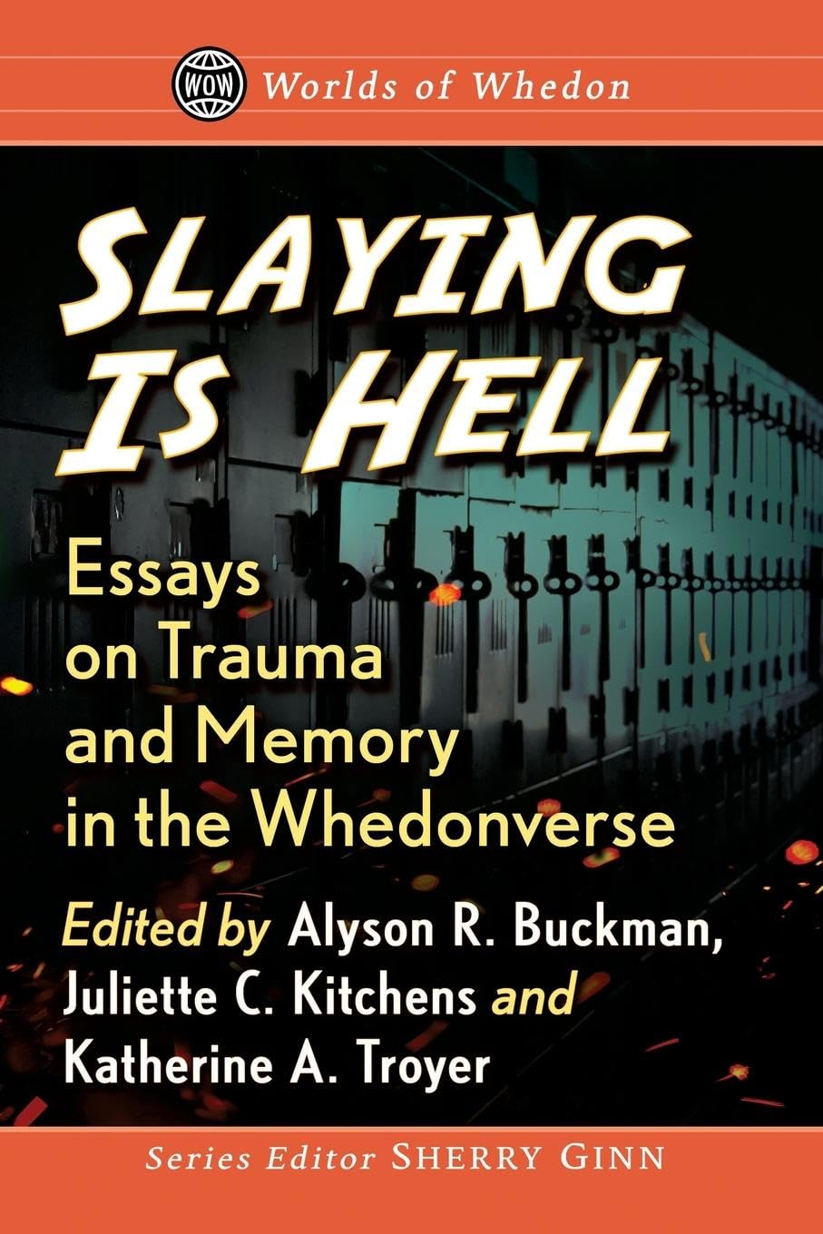 Slaying Is Hell Essays on Trauma : analyser la mémoire dans Whedonverse