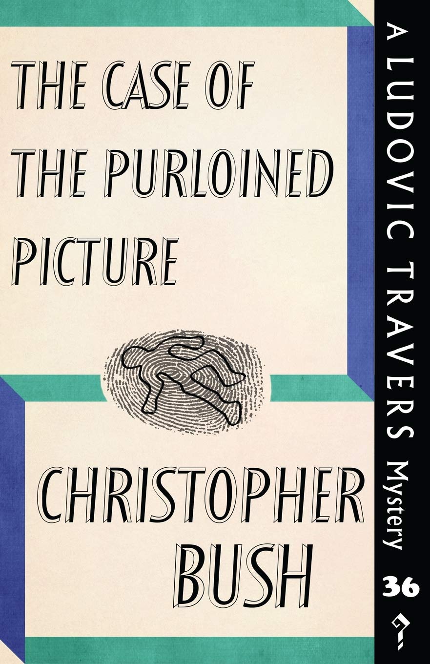 The Case of the Purloined Picture: A Ludovic Travers Mystery: 36 (The Ludovic Travers Mysteries)