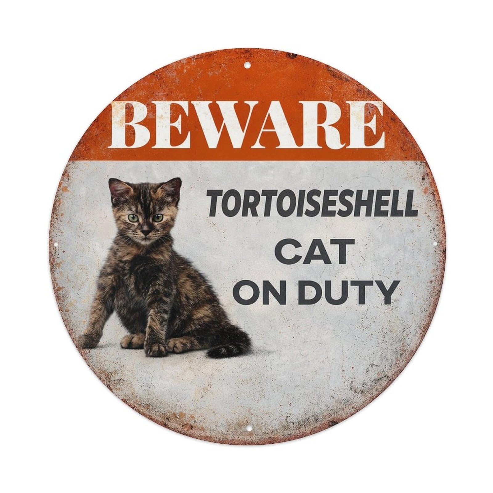 Beware Tortoiseshell Cat On Duty Metal Tin Sign Plaque