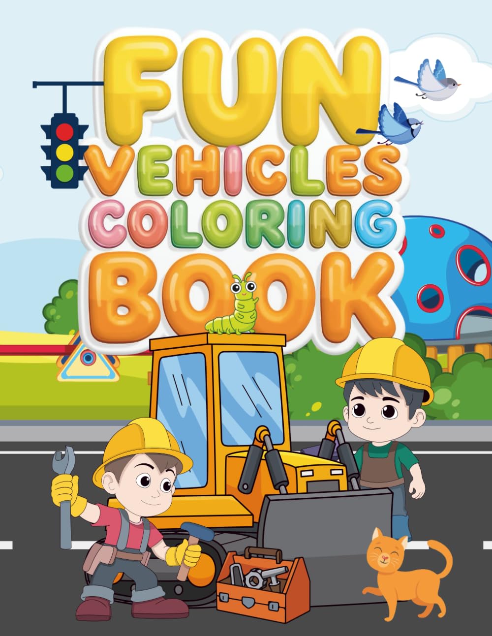 Fun Vehicles Coloring Book for Kids Ages 3–8: Easy, Fun & Relaxing Coloring Pages of Cars, Trucks and Construction Vehicles – A Perfect Bedtime Coloring Book for Kids