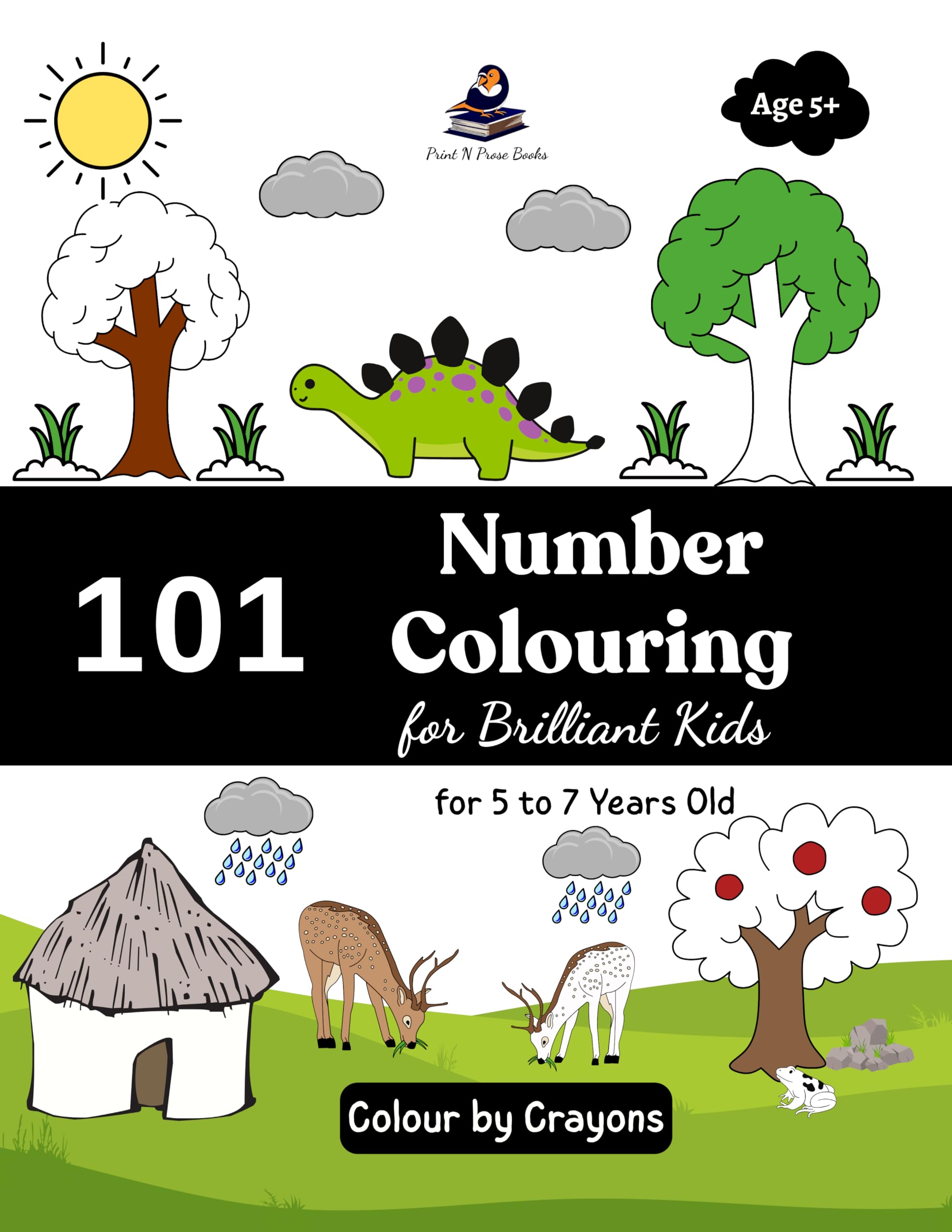 101 Number Colouring for Brilliant Kids - 5 to 7 Years Old - Colour by Crayons | Creative Coloring | Brain Boosting | Premium Quality Colouring | Birthday, Return Gifts for Kids, Boys & Girls