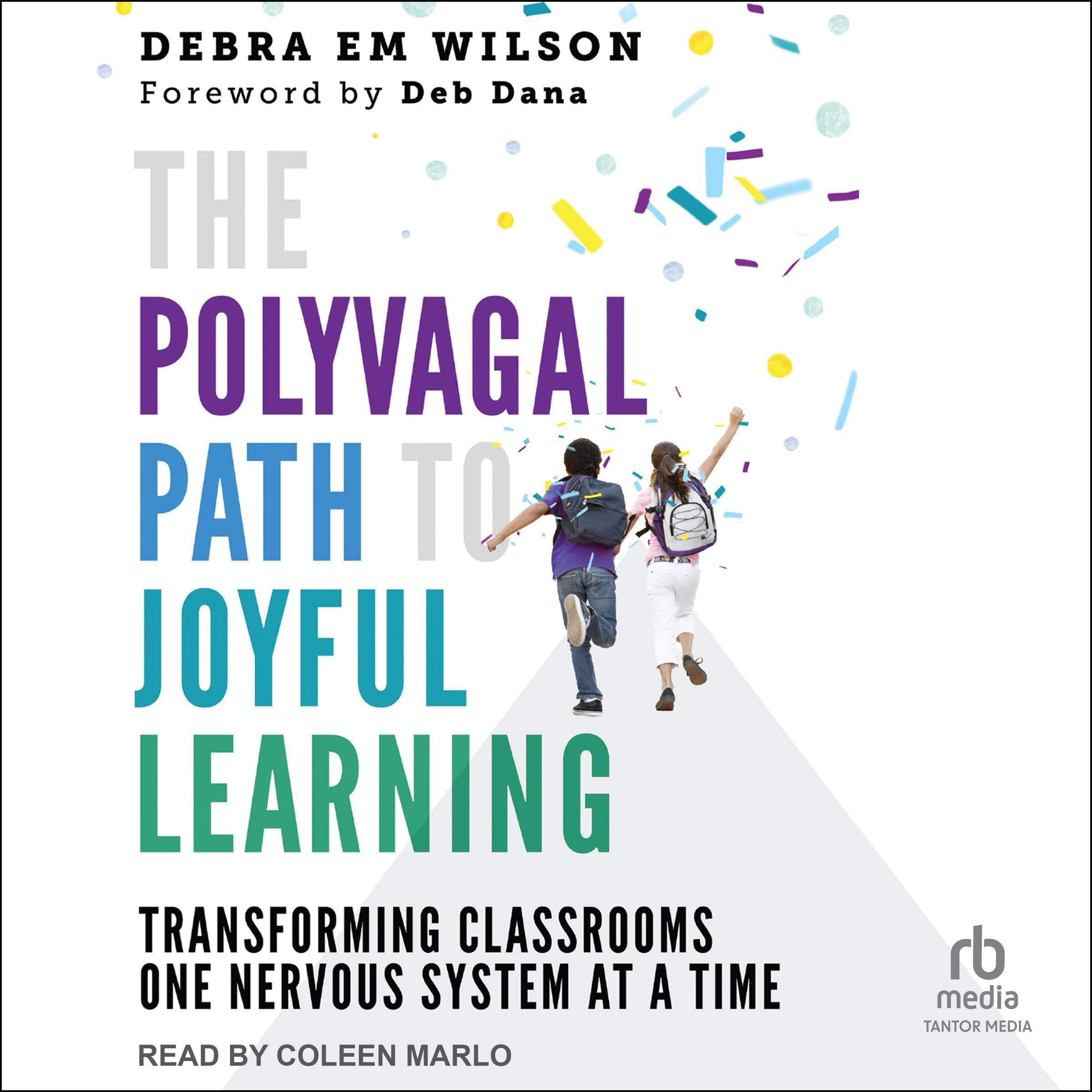 The Polyvagal Path to Joyful Learning