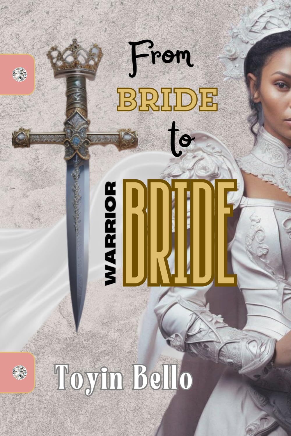 From Bride to Warrior Bride