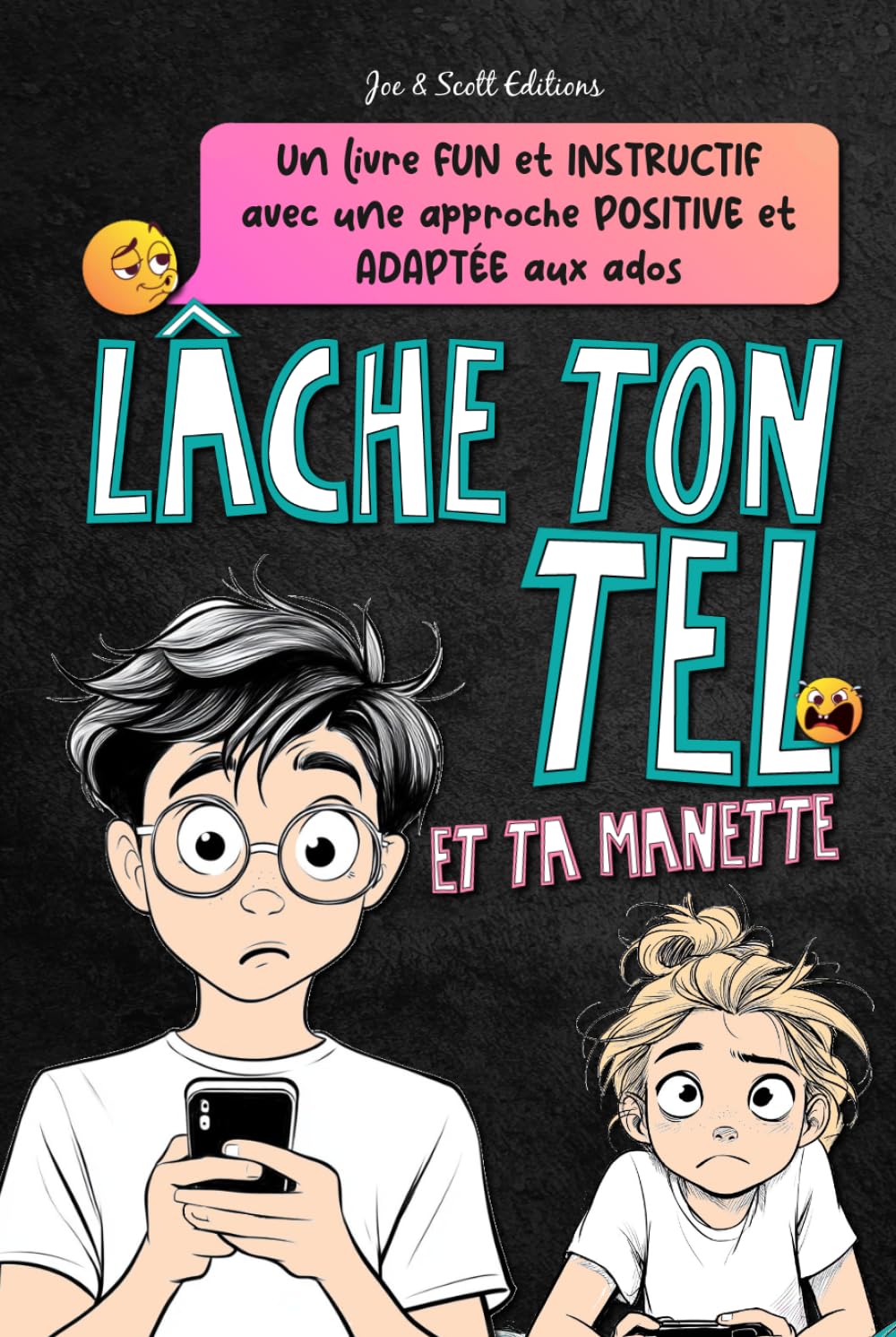 Lâche ton tel: un livre d'activités pour aider les ados et les enfants à prendre du recul sur le téléphone, les écrans et les jeux vidéo.