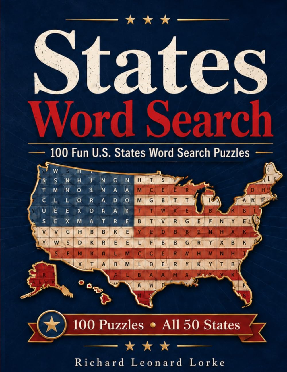 States Word Search: 100 U.S. State Name Puzzles for Adults, Teens, Classrooms, Road Trips & Geography Fun