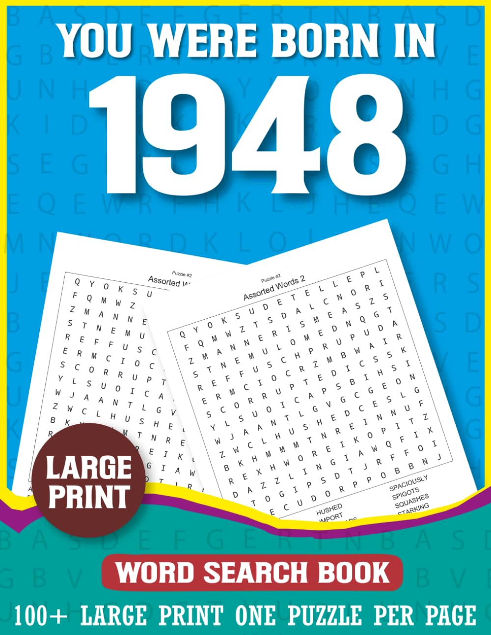 You Were Born In 1948: Word Search Book: Large Print Word Search Puzzle Book for Adults Born in 1948 Easy Brain Games for Relaxation and Focus