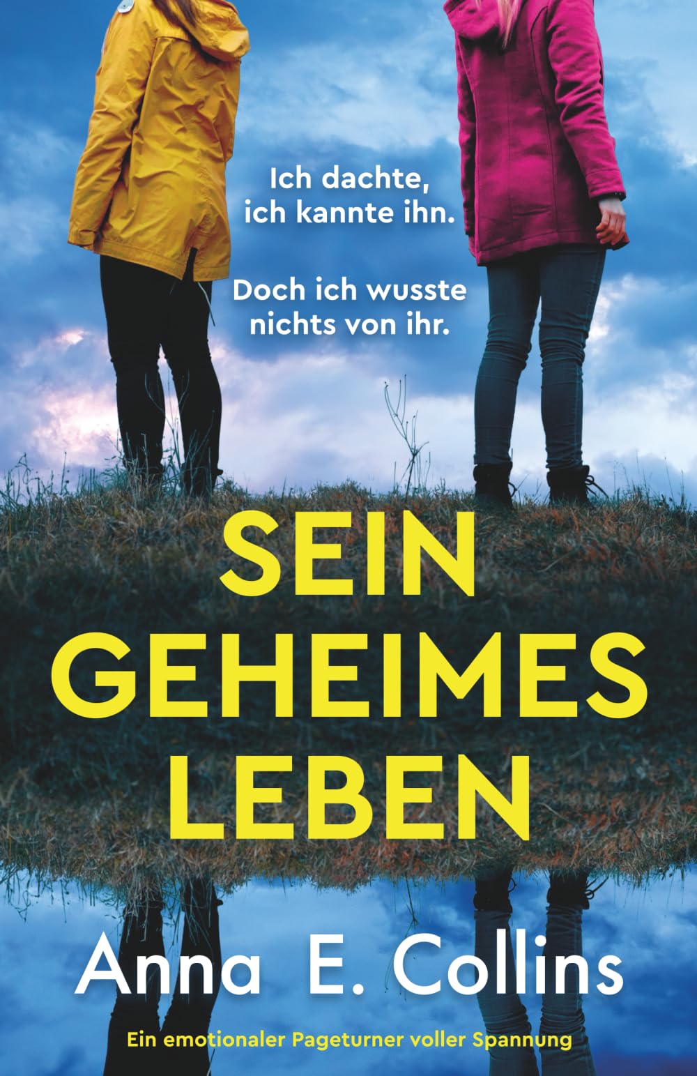 Sein geheimes Leben: Ein emotionaler Pageturner voller Spannung