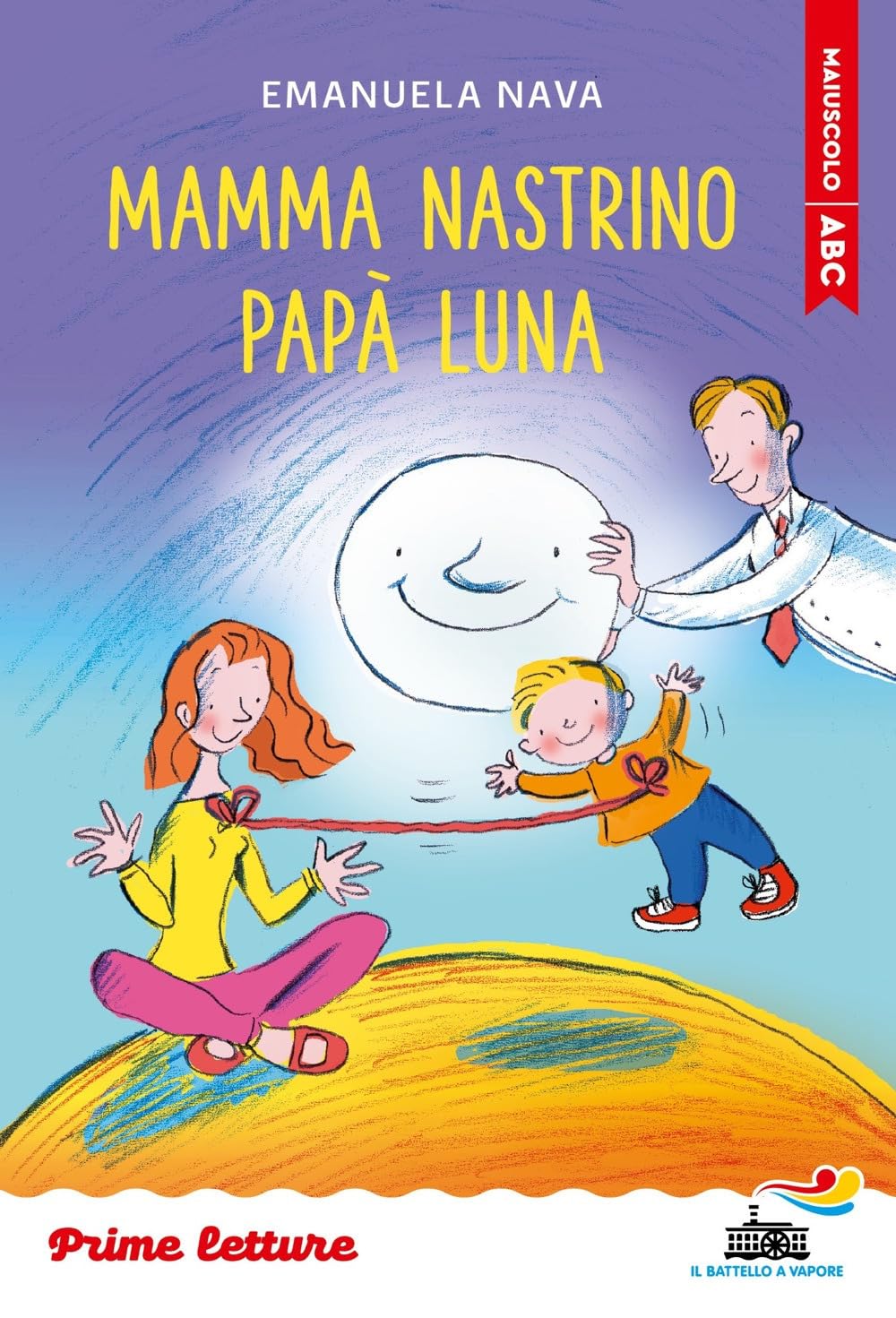 Mamma Nastrino, Papà Luna. Stampatello Maiuscolo - 4