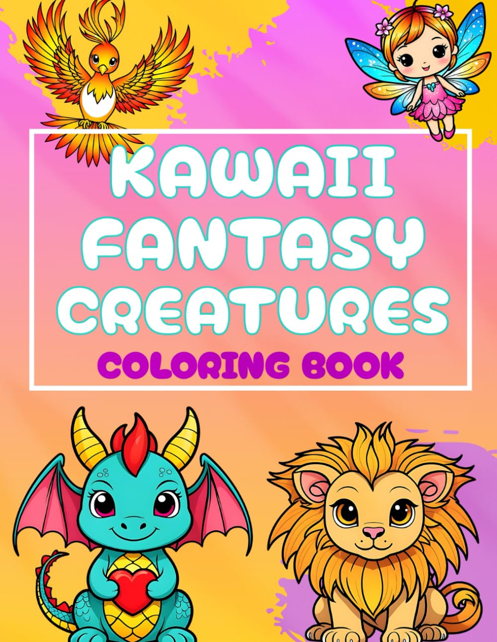 Kawaii Fantasy Creatures Coloring Book: Bold and Easy Designs of Mystical Dragons, Unicorns, Elves, Yetis, Phoenixes & More!: A Fun and Relaxing ... and Adults Featuring 50 Adorable Images