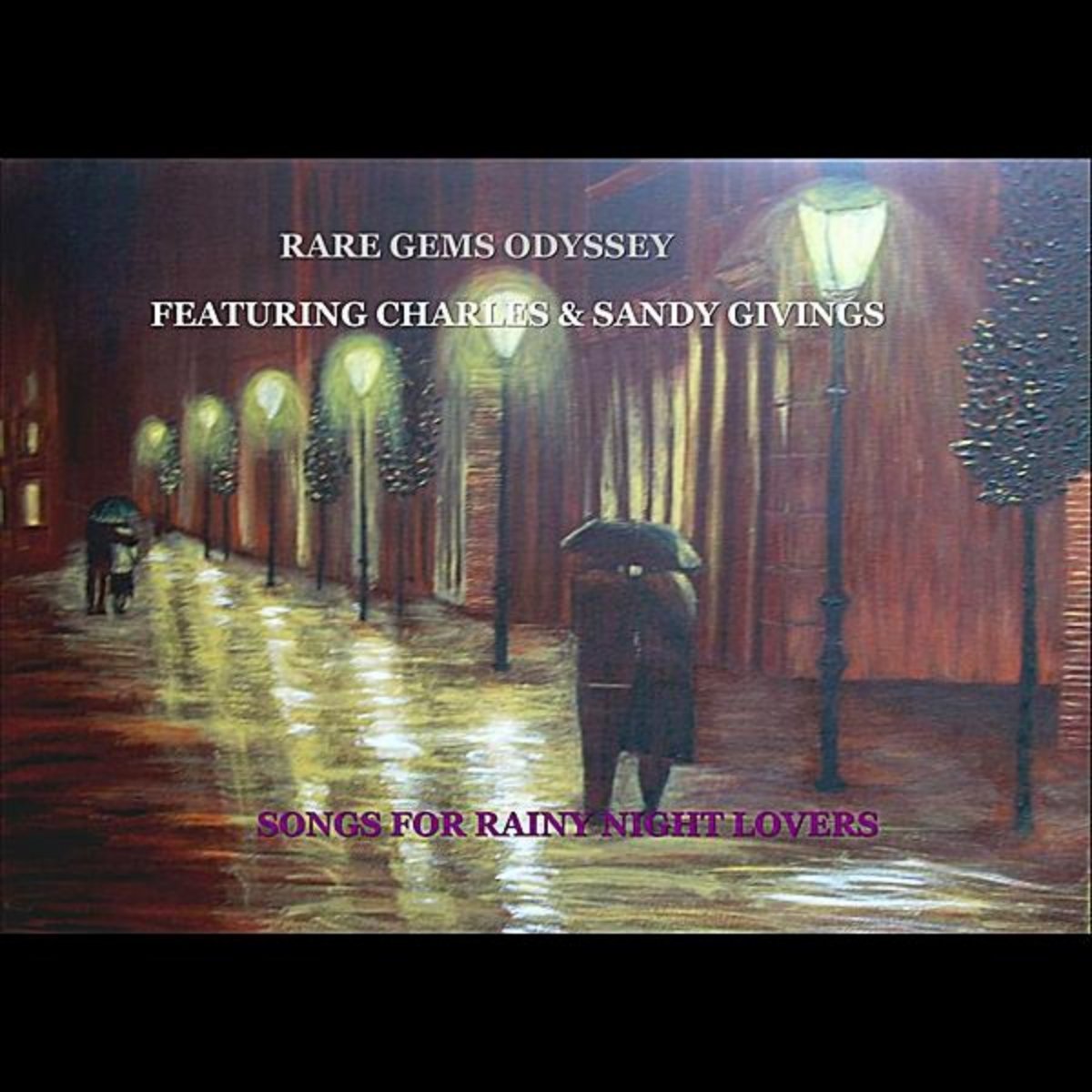 Rare Gems Odyssey's Charles & Sandy Givings