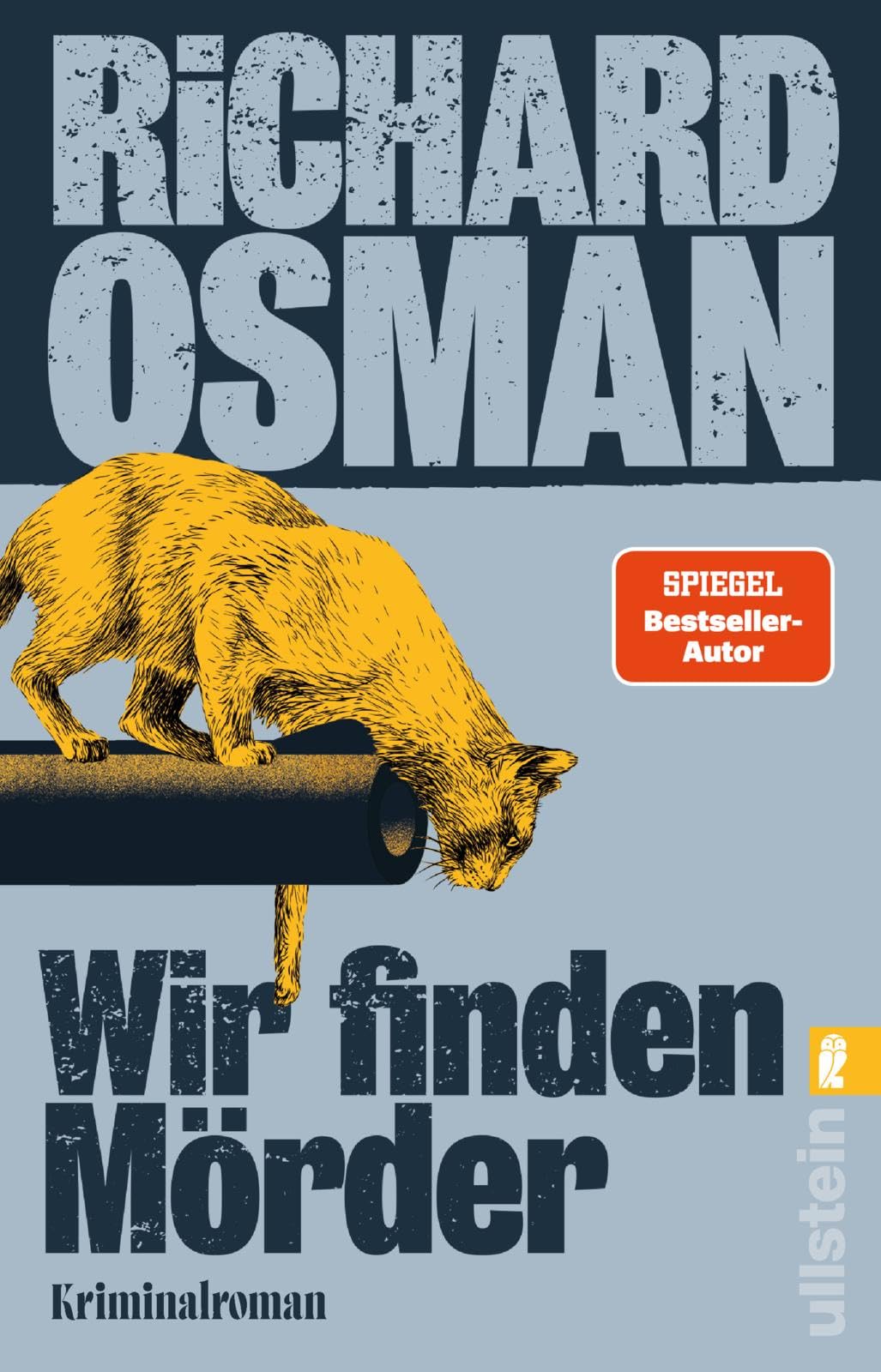 Wir finden Mörder: Sie haben den Fall. Wir haben die Lösung. | Die neue Krimi-Serie des Bestsellerautors von Der Donnerstagsmordclub