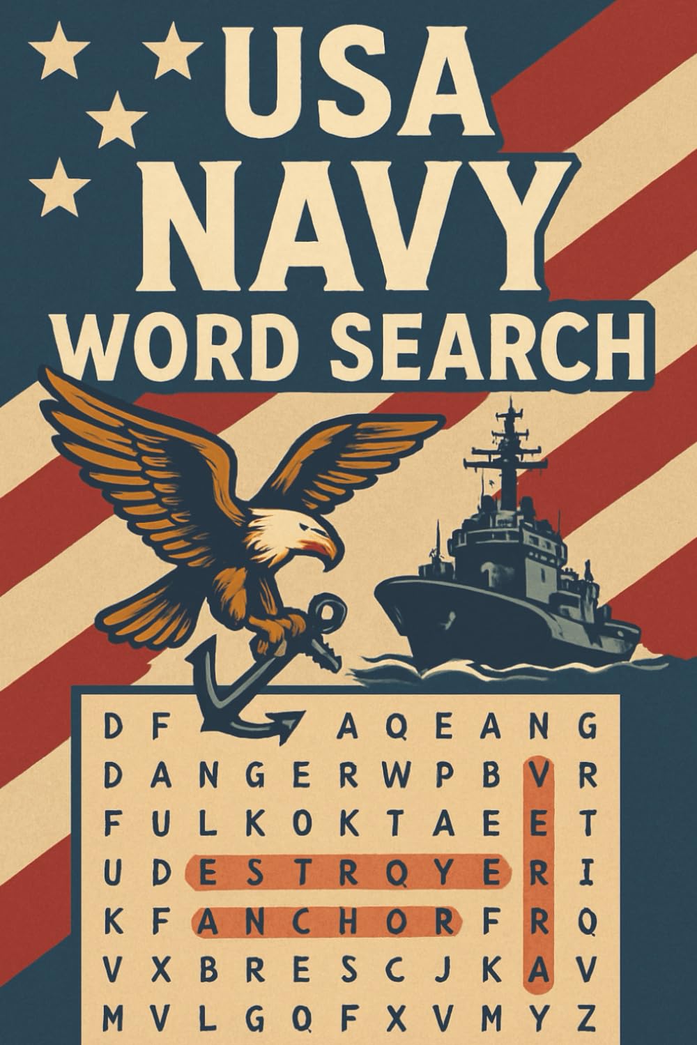 US Navy Word Search: U.S. Navy Word Search Puzzles for Teens and Adults – Fun and Inspiring Brain Games About Ships, Submarines, Ranks, Missions & Naval History | With Solutions