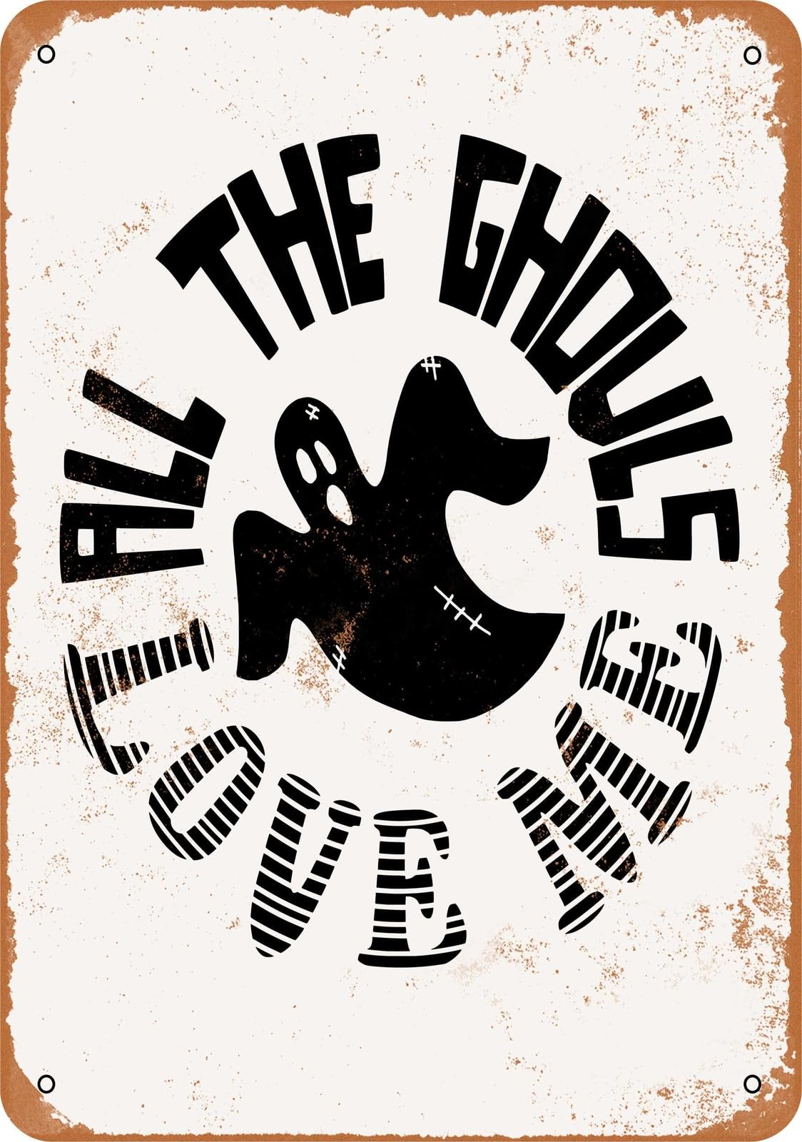 Miaomansenstore Metal Sign - All The Ghouls Love Me - Vintage Look Home Decor