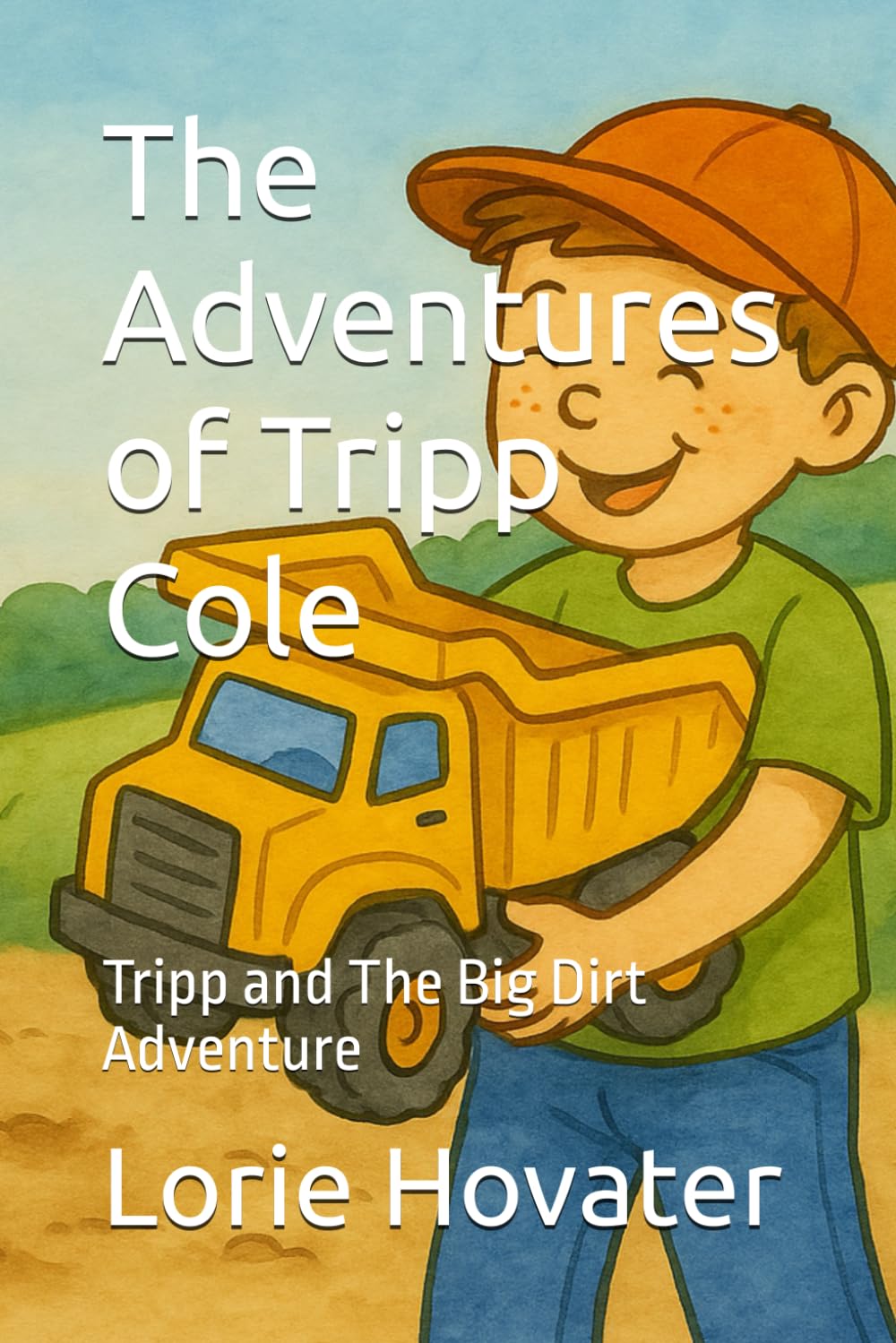 The Adventures of Tripp Cole: Tripp and The Big Dirt Adventure