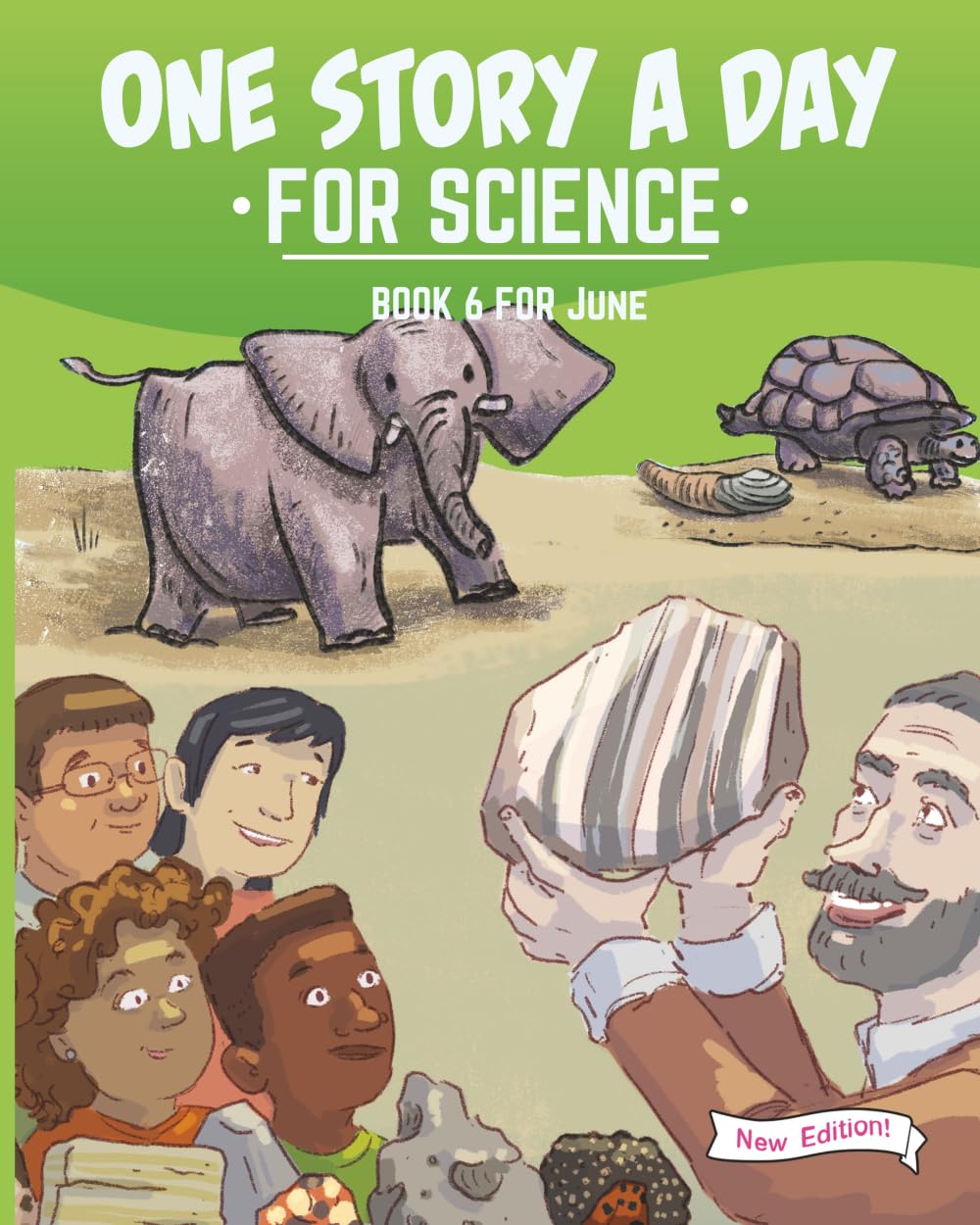 One Story a Day for Science: Book 6 for June (New Edition) (One Story a Day for Science New Edition)
