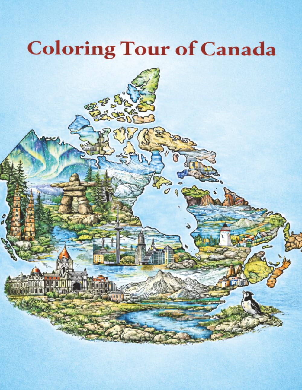 Coloring Tour of Canada: A Relaxing Landmark Coloring Adventure from Coast to Coast