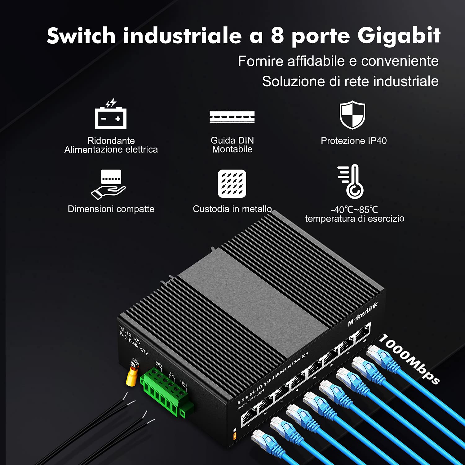 mokerlink Switch Ethernet su Guida DIN Industriale Gigabit a 8 Porte, capacità di commutazione 16 Gbps, Switch di Rete Non gestito IP40 (da -40 a 185 °F), con Alimentatore