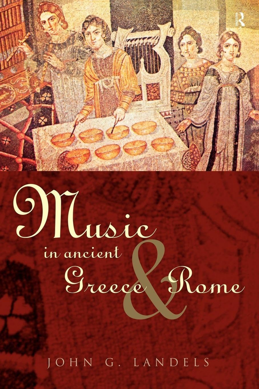 Music in Ancient Greece and Rome - 9780415248433