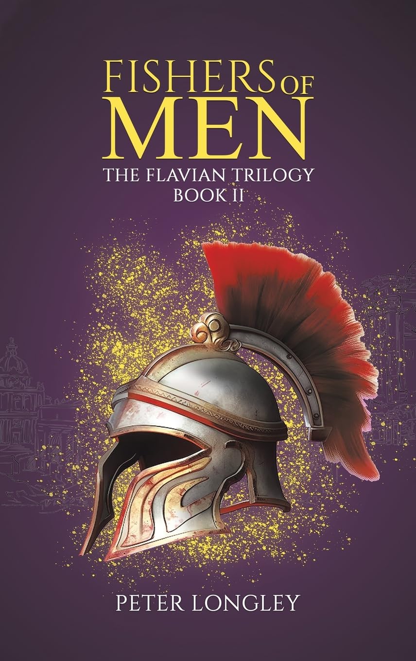 Fishers of Men: The Flavian Trilogy – Book II