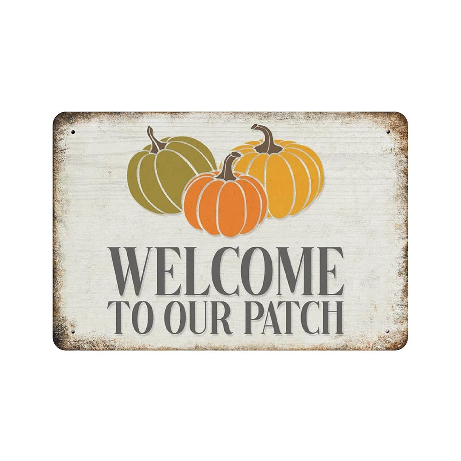 Metal Tin Sign Welcome to Our Patch Tin Sign Metal Aluminum Sign Vintage Wall Decor Retro Poster for Bars Restaurants Cafes Pubs Home Decoration 8"x12"